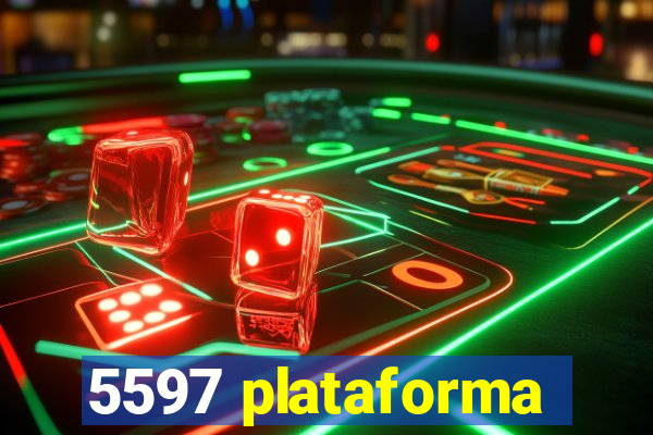 5597 plataforma